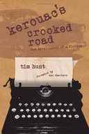 Kerouac s Crooked Road: The Development of a