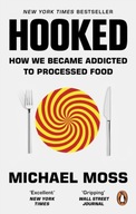 Hooked: How We Became Addicted to Processed Food