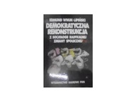 Demokratyczna rekonstrukcja z socjologii radykalne
