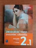 Nowe Zrozumieć tekst 2.1 LO 2 część 1 Podręcznik