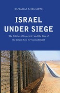 Israel under Siege: The Politics of Insecurity