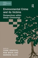 Environmental Crime and its Victims: Perspectives