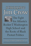 Schooling Jim Crow: The Fight for Atlanta s