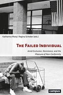 The Failed Individual: Amid Exclusion,