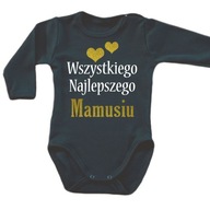 Body niemowlęce Wszystkiego najlepszego MAMUSIU DR