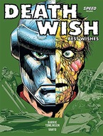 Deathwish Volume One: Best Wishes Tomlinson