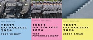 Testy do Policji 2024 Test wiedzy + psychologiczny + Zbiór zadań