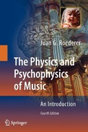 The Physics and Psychophysics of Music: An