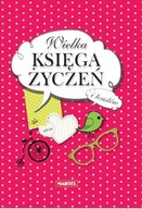 WIELKA KSIĘGA ŻYCZEŃ I TOASTÓW MARTEL