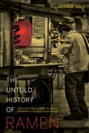 The Untold History of Ramen: How Political Crisis
