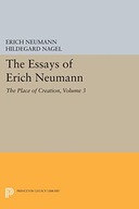 The Essays of Erich Neumann, Volume 3: The Place