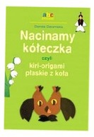 NACINAMY KÓŁECZKA CZYLI KIRI-ORIGAMI PŁASKIE... DOROTA DZIAMSKA