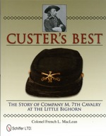 Custer s Best: The Story of Company M, 7th