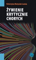 Żywienie krytycznie chorych