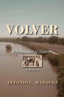 Volver: A Persistence of Memory Marquez Antonio