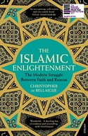 The Islamic Enlightenment: The Modern Struggle