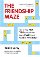 The Friendship Maze: How to Help Your Child