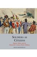 Soldiers as Citizens: Popular Politics and the