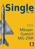 Single No. 38 Mikoyan Gurevich MiG-21MF