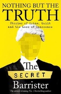 Nothing But The Truth: The Memoir of an Unlikely