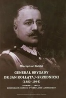 Generał Brygady Dr Jan Kołłątaj-Strzednicki