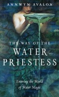 The Way of the Water Priestess: Entering the