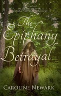 The Epiphany Betrayal Newark Caroline