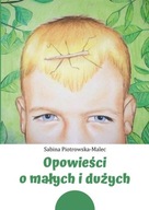 OPOWIEŚCI O MAŁYCH I DUŻYCH