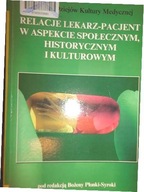 Relacje lekarz- pacjent w aspekcie społecznym, his