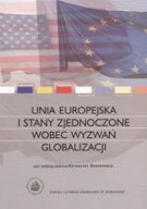 UNIA EUROPEJSKA I STANY ZJEDNOCZONE WOBEC WYZWAŃ..