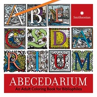 Abecedarium: An Adult Coloring Book for