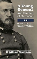 A Young General and the Fall of Richmond: The