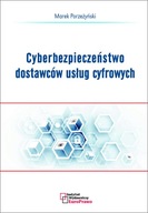 Cyberbezpieczeństwo dostawców usług cyfrowych