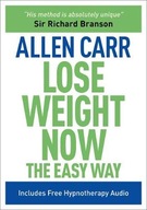 Lose Weight Now The Easy Way: Includes Free