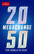 The Economist: Megachange: The world in 2050 The