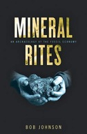 Mineral Rites: An Archaeology of the Fossil