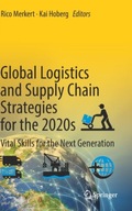 Global Logistics and Supply Chain Strategies for