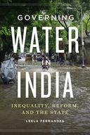 Governing Water in India: Inequality, Reform, and