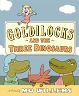 Goldilocks and the Three Dinosaurs: As Retold by