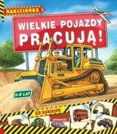 WIELKIE POJAZDY PRACUJĄ, PRACA ZBIOROWA