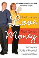 First Comes Love, Then Comes Money: A Couples