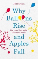 Why Balloons Rise and Apples Fall: The Laws That