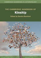 The Cambridge Handbook of Kinship Praca zbiorowa
