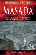 Masada: Mass Sucide in the First Jewish-Roman
