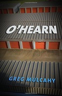 O Hearn: A Novel Mulcahy Greg