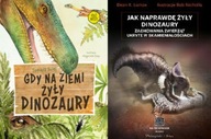 Gdy na Ziemi żyły dinozaury + Dinozaury Jak naprawdę żyły