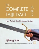 The Complete Taiji Dao: The Art of the Chinese