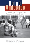 Dying Unneeded: The Cultural Context of the