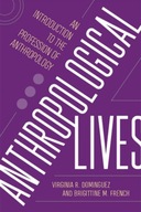 Anthropological Lives: An Introduction to the