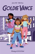 Goldie Vance: Larceny in La La Land Praca